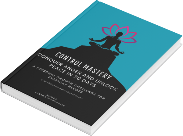 Cenaris Control Mastery: Conquer Anger and Unlock Peace in 30 Days