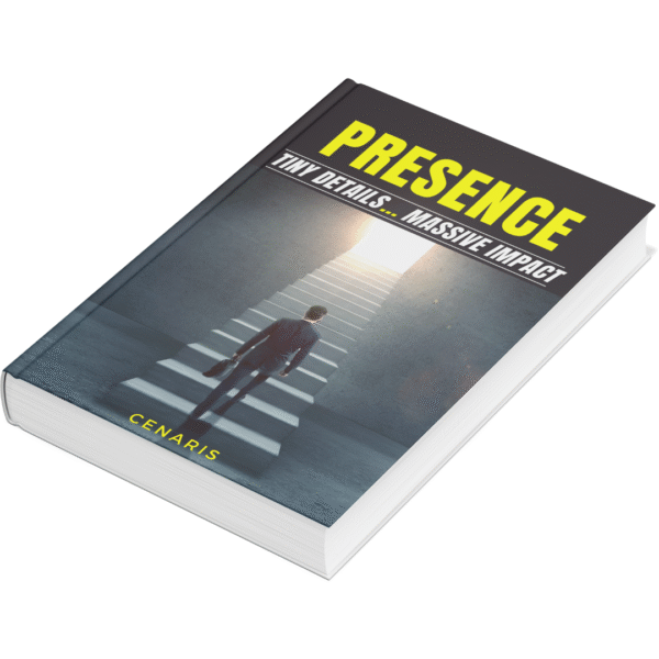 3D mockup of the book Presence: Tiny Details, Massive Impact by Cenaris, shown as a professional eBook and print cover design emphasizing personal branding and nonverbal influence.