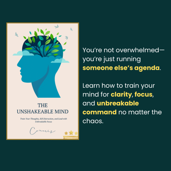 The Unshakeable Mind by Cenaris book cover and summary emphasizing clarity and focus.