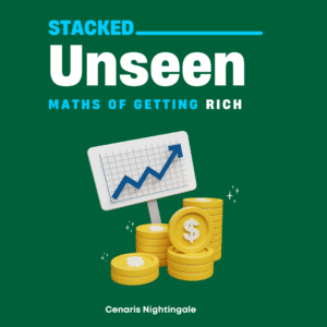 Book cover of Stacked: The Unseen Math Behind Getting Rich featuring a minimalist design with bold typography, symbolizing growth through compounding and time leverage